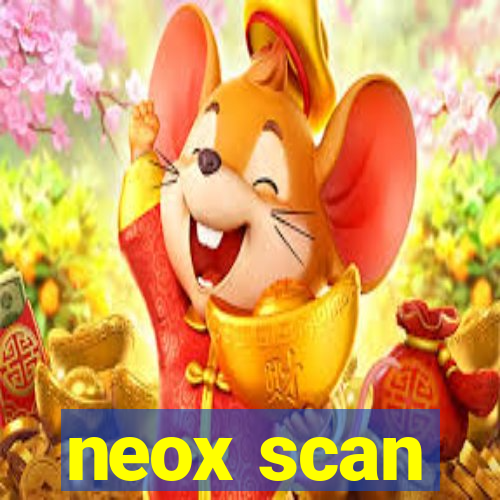 neox scan